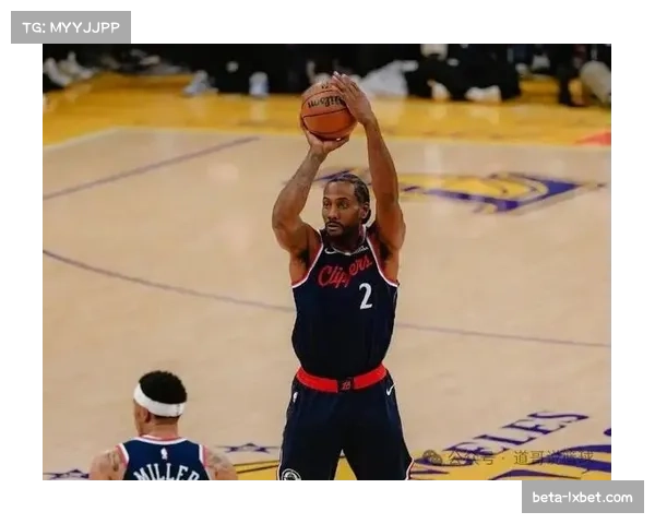 快船遭遇四连败伦纳德脚踝扭伤 北伐成果面临附加赛考验