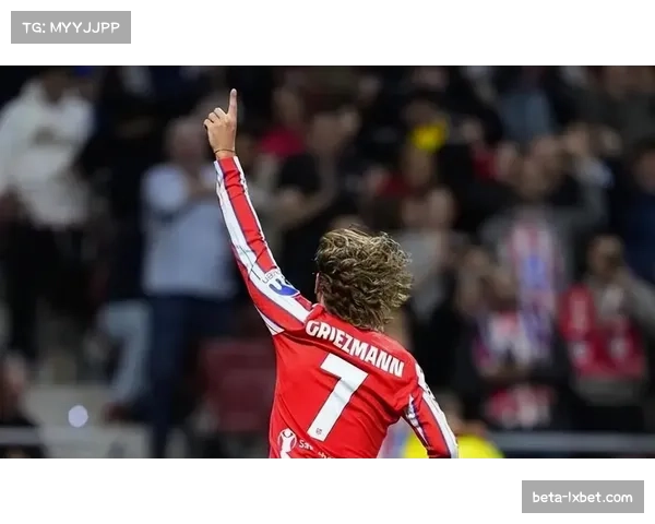 卢克曼欧冠关键进球价值连城,马竞欧战竞争力获提升